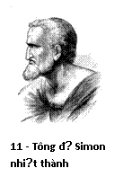 Text Box:  
11 - Tông đồ Simon nhiệt thành
